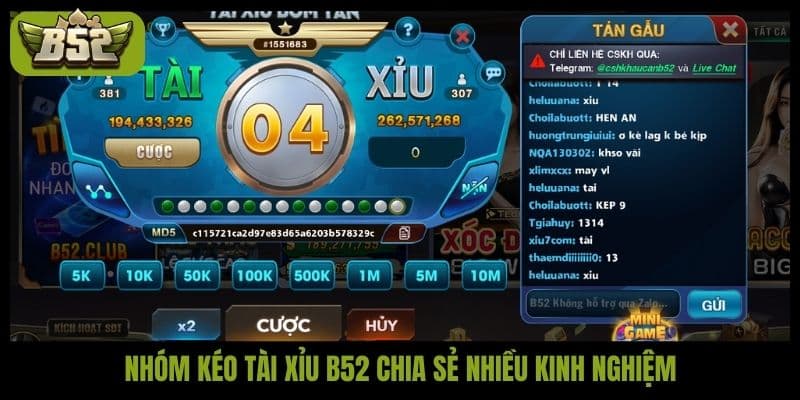 Nhóm kéo tài xỉu B52 chia sẻ nhiều kinh nghiệm