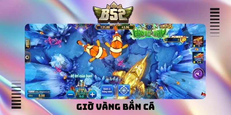 Giờ vàng bắn cá